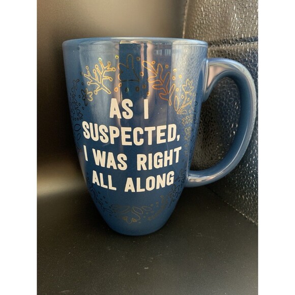 Mug Extra Large As I Suspected I Was Right All Along Threshold Blue Gold White - Picture 2 of 7